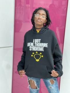 I Got Wealthonaire Syndrome black Hoodies