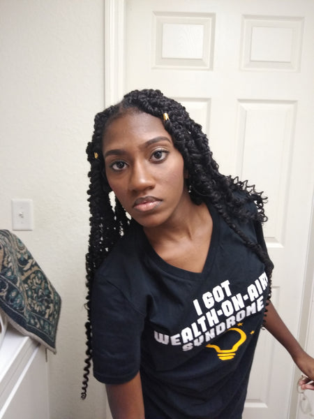 IGotWealthonaireSyndrome Black T-Shirt